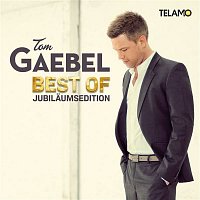 Tom Gaebel – Best Of (Jubilaumsedition)