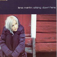 Lene Marlin – Sitting Down Here