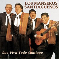 Los Manseros Santiaguenos – Que Viva Todo Santiago