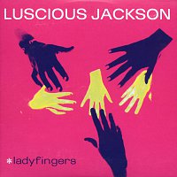 Luscious Jackson – Ladyfingers [International Only]