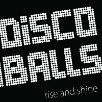 Discoballs – Rise and shine MP3