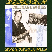 Coleman Hawkins – The Essential Sides, 1934-36 - Vol. 3 (HD Remastered)