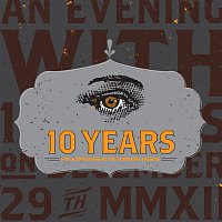 10 Years – Live & Unplugged At The Tennessee Theatre