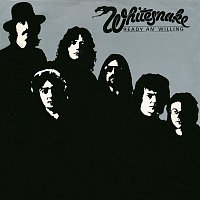 Whitesnake – Ready An' Willing (Remastered)