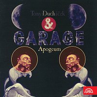 Tony Ducháček & Garage – Apogeum MP3