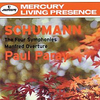 Detroit Symphony Orchestra, Paul Paray – Schumann: The Symphonies; Manfred Overture