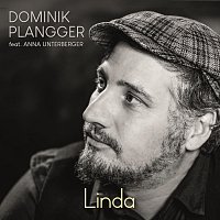 Dominik Plangger, Anna Unterberger – Linda (feat. Anna Unterberger)