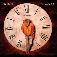Dwight Yoakam – This Time