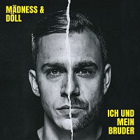 Madness & Doll – Ich und mein Bruder