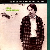 Bill Morrissey – Bill Morrissey [Re-Recorded]