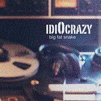Big Fat Snake – IdiOcrazy