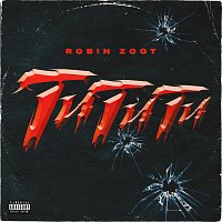 Robin Zoot – Tututu