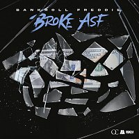 Bankroll Freddie – Broke ASF