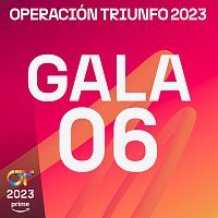 Různí interpreti – OT Gala 6 (Operación Triunfo 2023)