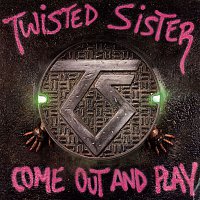 Twisted Sister – Come Out And Play
