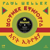 Paul Weller – Mother Ethiopia