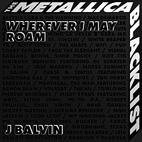 J. Balvin, Metallica – Wherever I May Roam