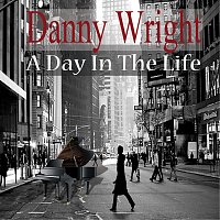 Danny Wright – A Day In The Life