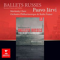 Orchestre Philharmonique de Radio France, Paavo Jarvi – Ballets russes