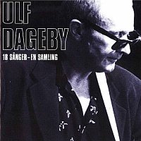 Ulf Dageby – 18 sanger - En samling [Remastered]