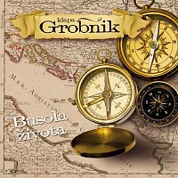 Klapa Grobnik – Busola Zivota