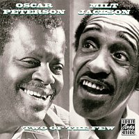 Oscar Peterson, Milt Jackson – Two Of The Few