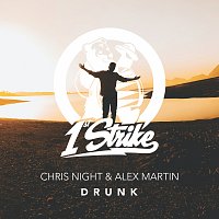 Chris Night, Alex Martin – Drunk