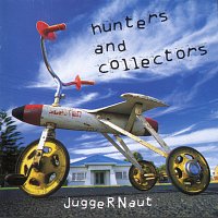 Hunters & Collectors – Juggernaut