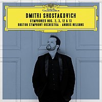 Boston Symphony Orchestra, Andris Nelsons – Shostakovich: Symphonies Nos. 2, 3, 12 & 13