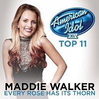 Maddie Walker – Every Rose Has Its Thorn [American Idol Season 14]