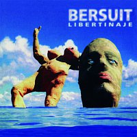 Bersuit Vergarabat – Libertinaje