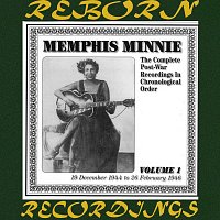 Memphis Minnie – Complete Post-War Recordings, Vol. 1 (HD Remastered)