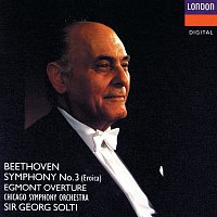 Chicago Symphony Orchestra, Sir Georg Solti – Beethoven: Symphony No.3/Egmont Overture