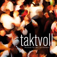 Seggauer Tanzlmusi, D´ Wieselburger Stammtischmusi, Eichbergmusi, Ernst Spirk – Taktvoll - Auslese für den Tanzboden