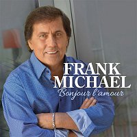 Frank Michael – Bonjour l'amour