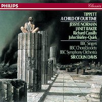 Jessye Norman, Janet Baker, Richard Cassilly, John Shirley-Quirk, BBC Singers – Tippett: A Child of Our Time