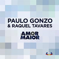 Paulo Gonzo & Raquel Tavares – Amor Maior