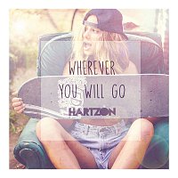 Hartzon – Wherever You Will Go