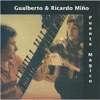 Gualberto & Ricardo Mino – Puente mágico (2016 Remasterizado)