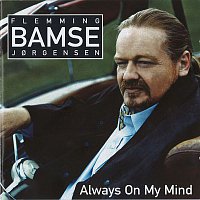 Flemming Bamse Jorgensen – Always On My Mind