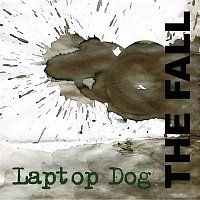 The Fall – Laptop Dog