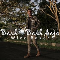 Wizz Baker – Baik-Baik Saja