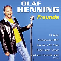 Olaf Henning – Freunde