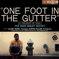 Dave Bailey – One Foot In The Gutter