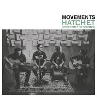 Movements – Hatchet [Catacomb Sessions]