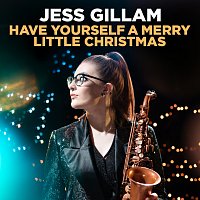 Jess Gillam – Have Yourself A Merry Little Christmas (Arr. Mackay)