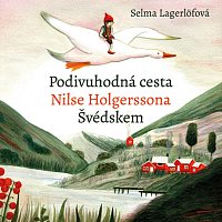 Saša Rašilov ml. – Lagerlöfová: Podivuhodná cesta Nilse Holgerssona Švédskem CD-MP3