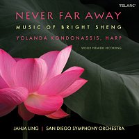 Přední strana obalu CD Never Far Away: Music of Bright Sheng