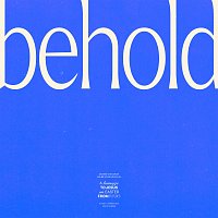 Futures – Behold