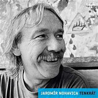 Jaromír Nohavica – Tenkrát/Nostalgie 90.let LP